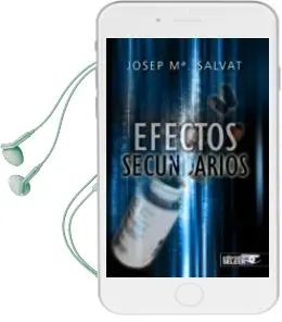 Descargar AudioLibro Efectos Secundarios de Josep Maria Salvat Capell año 2014