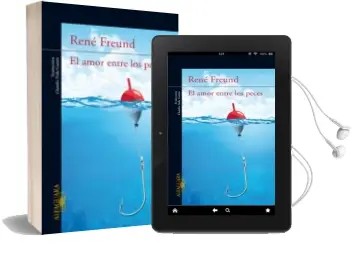 Descargar AudioLibro El Amor Entre los Peces de Rene Freund año 2014