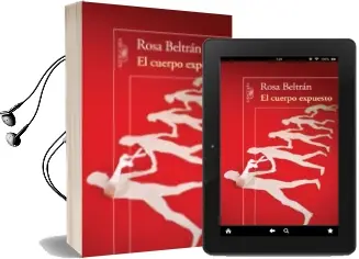 Descargar AudioLibro El Cuerpo Expuesto de Rosa Beltran año 2014