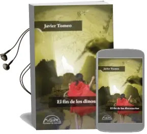 Descargar AudioLibro El fin de los Dinosaurios de Javier Tomeo año 2014