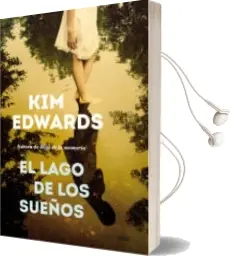 Descargar AudioLibro El Lago de los Sueños de Kim Edwars año 2014