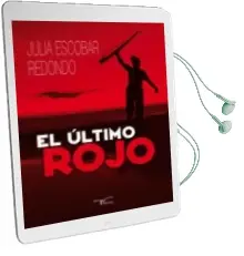 Descargar AudioLibro El Ultimo Rojo de Julia Escobar Redondo año 2014