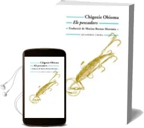 Descargar AudioLibro Els Pescadors de Chigozie Obioma año 2014