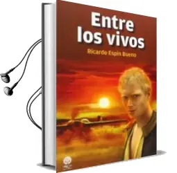 Descargar AudioLibro Entre los Vivos de Ricardo Espin Bueno año 2014