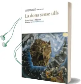 Descargar AudioLibro La Dona Sense Ulls de Rosa Massot año 2014