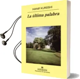 Descargar AudioLibro La Ultima Palabra de Hanif Kureishi año 2014