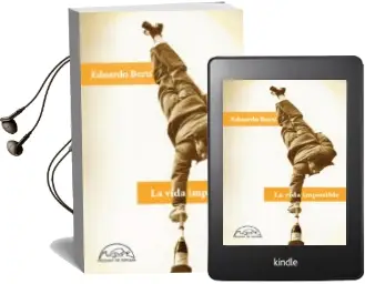 Descargar AudioLibro La Vida Imposible de Eduardo Berti año 2014