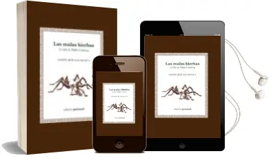 Descargar AudioLibro Las Malas Hierbas: La Vida de Pablo Culebras de Daniel Ruiz Salamanca año 2014