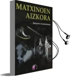 Descargar AudioLibro Matxinoen Aizkora de Benjamin Aurrekoetxea Olabarri año 2014