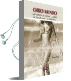 Descargar AudioLibro Otro Mundo: Ensayo Lujuriante de la Mujer Dominicana y su Entorno de Josep Pons Claramunt año 2014