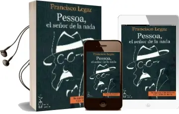 Descargar AudioLibro Pessoa, el Señor de la Nada de Francisco Legaz año 2014
