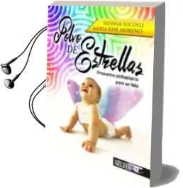 Descargar AudioLibro Polvo de Estrellas de Silvana Lucolli año 2014
