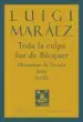 AudioLibro Toda la Culpa fue de Bécquer de Luigi Maraez