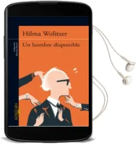 Descargar AudioLibro Un Hombre Disponible de Hilma Wolitzer año 2014