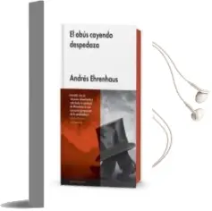 Descargar AudioLibro Un Obus Cayendo Despedaza de Andres Ehrenhaus año 2014