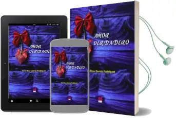 Descargar AudioLibro Amor Verdadero de Ana Rosa Garcia Rodriguez año 2014