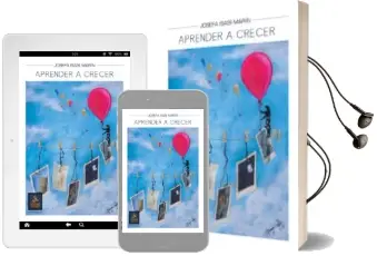 Descargar AudioLibro Aprender a Crecer de Josefa Isasi año 2014