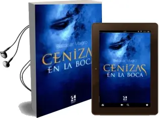 Descargar AudioLibro Cenizas en la Boca de Baltasar Magro año 2014