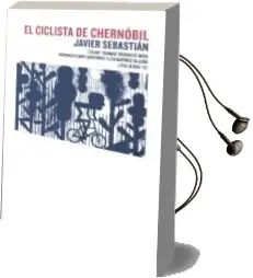 Descargar AudioLibro El Ciclista de Chernobil de Javier Sebastian año 2014