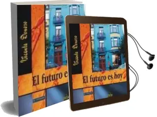 Descargar AudioLibro El Futuro es hoy de Vicente Donoso año 2014