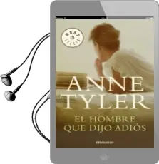 Descargar AudioLibro El Hombre que Dijo Adios de Anne Tyler año 2014