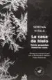 AudioLibro La Casa de Hielo de Serena Vitale
