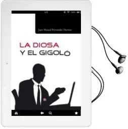 Descargar AudioLibro La Diosa y el Gigolo de Juan Manuel Fernandez año 2014