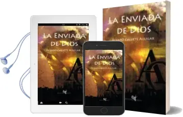 Descargar AudioLibro La Enviada de Dios de Alvaro Calvete Aguilar año 2014