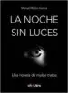 AudioLibro La Noche sin Luces de Manuel Rubio Garcia