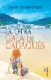 AudioLibro La Otra Gala de Cadaques de Cecilia Gonzalez Reza