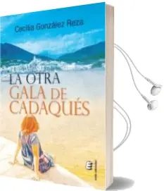 Descargar AudioLibro La Otra Gala de Cadaques de Cecilia Gonzalez Reza año 2014