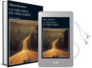 Descargar AudioLibro La Vida Esta en Otra Parte de Milan Kundera año 2014