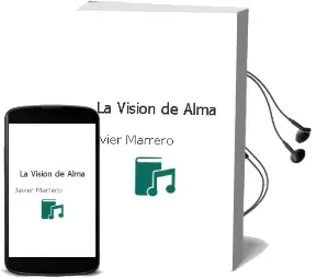 Descargar AudioLibro La Vision de Alma de Javier Marrero año 2014