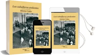 Descargar AudioLibro Los Caballeros Andantes de Hector Caño año 2014
