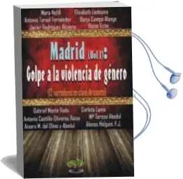Descargar AudioLibro Madrid (Vol. i): Golpe a la Violencia de Genero de Varios Autores año 2014