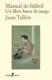 AudioLibro Manual de Fútbol de Juan Tallon