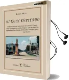 Descargar AudioLibro Mi tio el Empleado de Ramon Meza año 2014