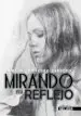 AudioLibro Mirando mi Reflejo de Lorena Sampedro Barbero