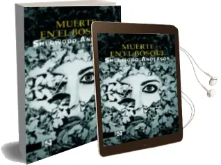 Descargar AudioLibro Muerte en el Bosque de Sherwood Anderson año 2014
