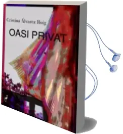 Descargar AudioLibro Oasi Privat de Cristina Alvarez Roig año 2014