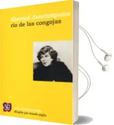 Descargar AudioLibro Rio de las Congojas de Libertad Demitropulos año 2014