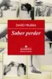 AudioLibro Saber Perder de David Trueba