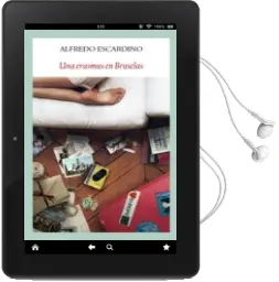 Descargar AudioLibro Una Erasmus en Bruselas de Alfredo Escardino año 2014