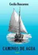 AudioLibro Caminos de Agua de Cecilia Buscarons