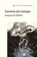 AudioLibro Carrera sin Tiempo de Anayansi Ehlers