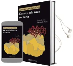 Descargar AudioLibro Demasiada Roca Solitaria de Alberto Garcia Salido año 2014