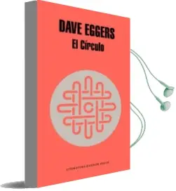 Descargar AudioLibro El Circulo de Dave Eggers año 2014