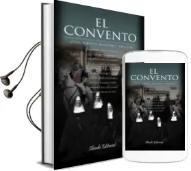 Descargar AudioLibro El Convento de Jesus Alberto Mardones Arbaizar año 2014