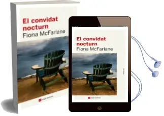 Descargar AudioLibro El Convidat Nocturn de Fiona Mcfarlane año 2014