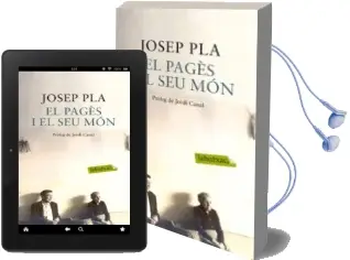 Descargar AudioLibro El Pages i el seu mon de Josep Pla I Casadevall año 2014
